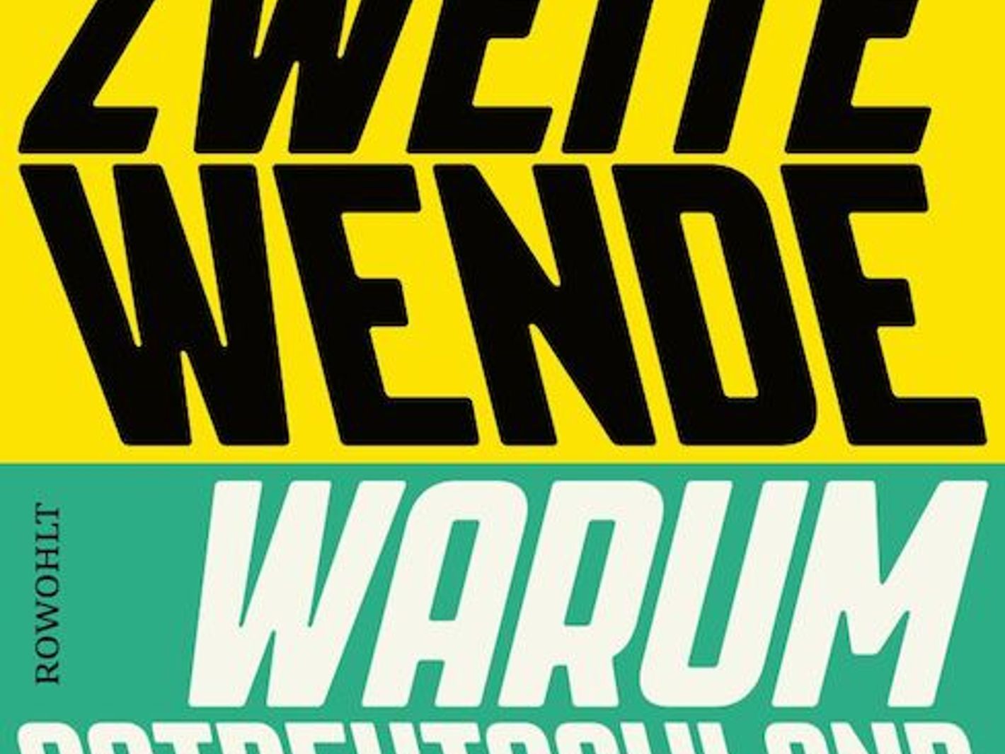 Cover „Zweite Wende“ © Rowohlt Verlag