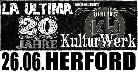 La Ultima - Böhse Onkelz Tribute - 20 Jahre Tour 2027