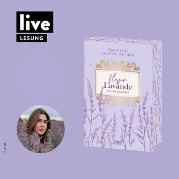 LESUNG: Fleur de Lavande - Wie du träumst