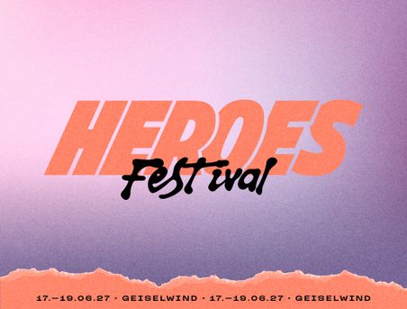 Heroes Festival Freiburg 2027 - Weekend Tickets
