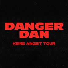 Danger Dan - Keine Angst Tour 2027