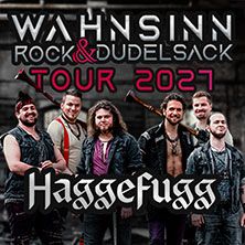 HAGGEFUGG - Wahnsinn, Rock & Dudelsack Tour 2027