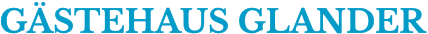 Schriftzug Gästehaus Glander